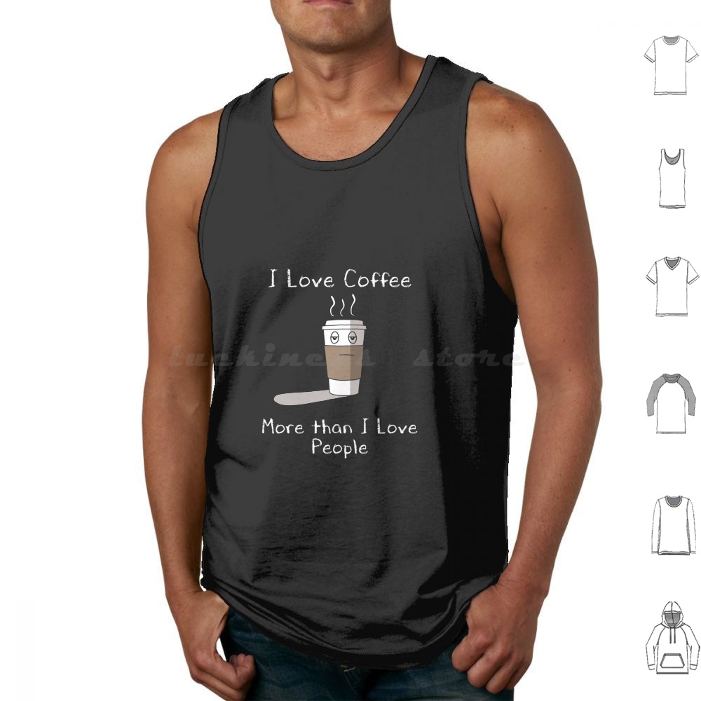Coffee And Tea Quotes Funny - Ik hou van koffie tanktops met